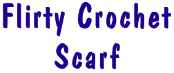 Mission Falls Flirty Crochet Scarf Kit